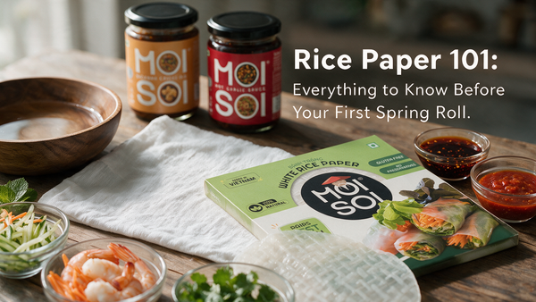 Rice Paper 101: Everything to Know Before Your First Spring Roll